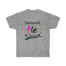 Load image into Gallery viewer, Unapologetically Me (Women T-shirt) Pink
